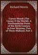 Cursor Mundi (The Cursur O the World): A Northumbrian Poem of the Xivth Century in Four Versions, Two of Them Midland, Part 2, Richard Morris 
