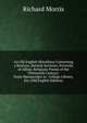 An Old English Miscellany Containing a Bestiary, Kentish Sermons, Proverbs of Alfred, Religious Poems of the Thirteenth Century: From Manuscripts in . College Library, Etc (Old English Edition), Richard Morris 