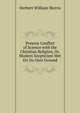 Present Conflict of Science with the Christian Religion, Or, Modern Scepticism Met On Its Own Ground, Herbert William Morris 