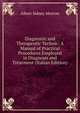 Diagnostic and Therapeutic Technic: A Manual of Practical Procedures Employed in Diagnosis and Treatment (Italian Edition), Albert Sidney Morrow 
