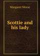 Scottie and his lady, Margaret Morse 