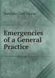 Emergencies of a General Practice, Nathan Clark Morse 