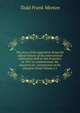The story of the exposition; being the official history of the international celebration held at San Francisco in 1915 to commemorate the discovery of . construction of the Panama Canal Volume v.1, Todd Frank Morton 