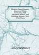 Healthy Moral Homes, Improved Plans for Laying Out Suburban Streets and Building Houses. Text. With Plans, James Mortimer 