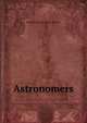 Astronomers, Edward John Chalmers Morton 