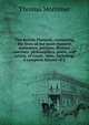 The British Plutarch, containing the lives of the most eminent statesmen, patriots, divines, warriors, philosophers, poets, and artists, of Great . time, including, a complete history of E, Thomas Mortimer 