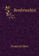Renfrewshire, Frederick Mort 
