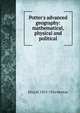 Potter's advanced geography: mathematical, physical and political, Eliza H. 1855-1916 Morton 