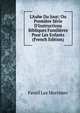 L'Aube Du Jour; Ou Premi?re S?rie D'Instructions Bibliques Famili?res Pour Les Enfants (French Edition), Favell Lee Mortimer 