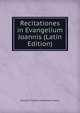 Recitationes in Evangelium Joannis (Latin Edition), Samuel Friedrich Nathanael Morus 