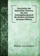 Geschichte der romischen Literatur, bis zum Gesetzgebungswerk des Kaisers Justinian (German Edition), Martin von Schanz 