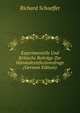 Experimentelle Und Kritische Beitrage Zur Handedesinfectionsfrage (German Edition), Richard Schaeffer 