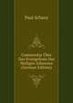 Commentar Uber Das Evangelium Des Heiligen Johannes (German Edition), Paul Schanz 