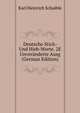 Deutsche Stich- Und Hieb-Worte. 2E Unveranderte Ausg (German Edition), Karl Heinrich Schaible 