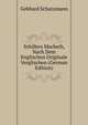 Schillers Macbeth, Nach Dem Englischen Originale Verglischen (German Edition), Gebhard Schatzmann 