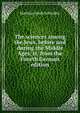 The sciences among the Jews, before and during the Middle Ages; tr. from the Fourth German edition, Matthias Jakob Schleiden 