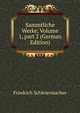 Sammtliche Werke, Volume 1, part 2 (German Edition), Friedrich Schleiermacher 