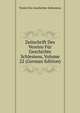 Zeitschrift Des Vereins Fur Geschichte Schlesiens, Volume 22 (German Edition), Verein Fur Geschichte Schlesiens 