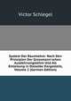 System Der Raumlehre: Nach Den Prinzipien Der Grassmann'schen Ausdehnungslehre Und Als Einleitung in Dieselbe Dargestellt, Volume 2 (German Edition), Victor Schlegel 