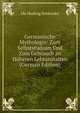 Germanische Mythologie: Zum Selbststudium Und Zum Gebrauch an Hoheren Lehranstalten (German Edition), Ida Hedwig Schlender 