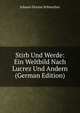 Stirb Und Werde: Ein Weltbild Nach Lucrez Und Andern (German Edition), Johann Florian Schlenther 