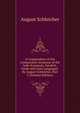A Compendium of the Comparative Grammar of the Indo-European, Sanskrit, Greek and Latin Languages: By August Schleicher, Part 2 (German Edition), August Schleicher 