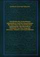 Geschichte Des Achtzehnten Jahrhunderts Und Des Neunzehnten Bis Zum Sturz Des Franzosischen Kaiserreichs: Mit Besonderer Rucksicht Aus Den Gang Der Literatur, Volume 2 (German Edition), Friedrich Christoph Schlosser 