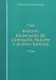 Histoire Universelle De L'antiquit?, Volume 1 (French Edition), Friedrich Christoph Schlosser 