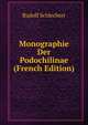 Monographie Der Podochilinae (French Edition), Rudolf Schlechter 