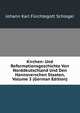 Kirchen- Und Reformationsgeschichte Von Norddeutschland Und Den Hannoverschen Staaten, Volume 3 (German Edition), Johann Karl Furchtegott Schlegel 