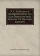 F. C. Schlosser's Weltgeschichte F?r Das Deutsche Volk, Volume 12 (German Edition), Friedrich Christoph Schlosser 