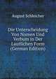 Die Unterscheidung Von Nomen Und Verbum in Der Lautlichen Form (German Edition), August Schleicher 