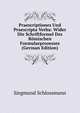 Praescriptiones Und Praescripta Verba: Wider Die Schriftformel Des Romischen Formularprozesses (German Edition), Siegmund Schlossmann 