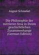 Die Philosophie der mittleren Stoa in ihrem geschichtlichen Zusammenhange (German Edition), August Schmekel 