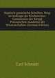 Koptisch-gnostische Schriften. Hrsg. im Auftrage der Kirchenv?ter-Commission der K?nigl. Preussischen Akademie der Wissenschaften (German Edition), Carl Schmidt 