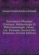 Description Physique D'attique: M?t?orologie Et Ph?nom?nologie. (Assoc. Litt. Parnasse, Section Des Sciences). (French Edition), Johann Friedrich Julius Schmidt 
