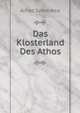 Das Klosterland Des Athos, Alfred Schmidtke 