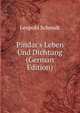 Pindar's Leben Und Dichtung (German Edition), Leopold Schmidt 