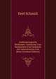 Anthropologische Methoden: Anleitung Zum Beobachten Und Sammeln Fur Laboratorium Und Reise (German Edition), Emil Schmidt 