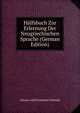 Hulfsbuch Zur Erlernung Der Neugriechischen Sprache (German Edition), Johann Adolf Erdmann Schmidt 