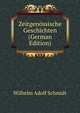 Zeitgenossische Geschichten (German Edition), Wilhelm Adolf Schmidt 