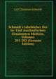 Schmidt's Jahrb?cher Der In- Und Ausl?ndischen Gesammten Medizin, Volumes 201-202 (German Edition), Carl Christian Schmidt 