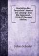 Geschichte Der Deutschen Literatur Seit Lessing's Tod: Die Gegenwart, 1814-67 (German Edition), Julian Schmidt 