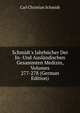 Schmidt's Jahrb?cher Der In- Und Ausl?ndischen Gesammten Medizin, Volumes 277-278 (German Edition), Carl Christian Schmidt 