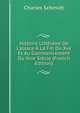 Histoire Litt?raire De L'alsace ? La Fin Du Xve Et Au Commencement Du Xvie Si?cle (French Edition), Charles Schmidt 