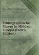 Ethnographische Museu in Midden-Europa (Dutch Edition), Johann Dietrich Eduard Schmeltz 