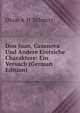 Don Juan, Casanova Und Andere Erotsiche Charaktere: Ein Versuch (German Edition), Oscar A. H. Schmitz 