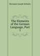 The Elements of the German Language, Part 1, Hermann Joseph Schmitz 