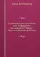 Systematischer Grundriss Des Praktischen Europaischen Volker-Rechtes (German Edition), Julius Schmelzing 