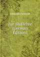 Zur Blutlehre (German Edition), Alexander Schmidt 